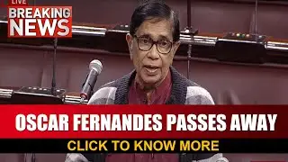 GOA BREAKING NEWS : Former Union Minister Oscar Fernandes Passes Away | goa news today | goa