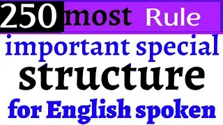 250 special structure for spoken english and daily use sentence|| Special structure