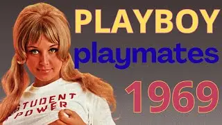 The Playboy Playmates of 1969