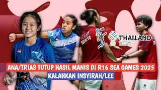 Ana/Trias Tutup Hasil Manis Wakil Indonesia di R16 Sea Games 2025, Kalahkan Insyirah/Lee