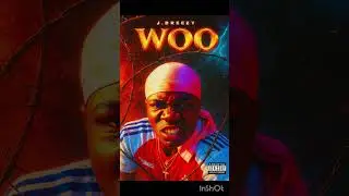 James Breezy - Woo(Prod. Breezy Recordz)