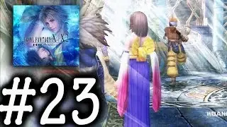 Final Fantasy X | HD - Djose Temple [Part 23] [Remaster]