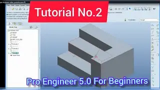 Pro Engineer tutorial 2// Introduction of Pro Engineer #Beginner....