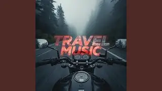TRAVEL MUSIC