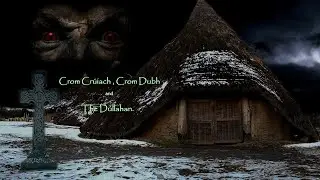 Crom Cr&uacute;iach, Crom Dubh and The D&uacute;llahan . 4K . 🎧 Captions available🌟
