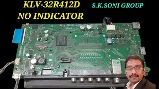 SONY KLV-32R412D NO INDICATOR AND BLANK SCREEN PROBLEM