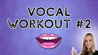 Vocal Workout #2 | Daily Warm-Up for Singers (Range, Agility & Resonance)