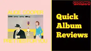 Alice Cooper - Pretties For You (1969) | Quick Album Review