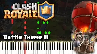 Battle Theme III - Clash Royale | Piano Tutorial