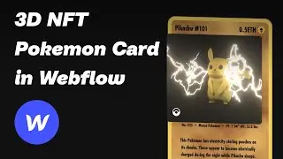3D Pikachu NFT | Webflow Walkthrough Tutorial
