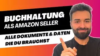 Amazon Seller Buchhaltung leicht gemacht - So findest Du alle Dokumente und Daten die Du brauchst