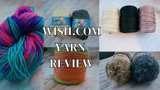 Wish.com Yarn Review!!
