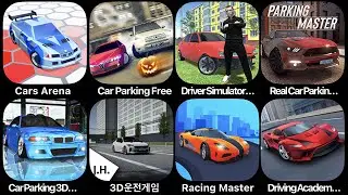 Cars Arena, Car Parking Free, Driver Simulator, Real Car Parking, Car Parking 3D, 3D Driving Class
