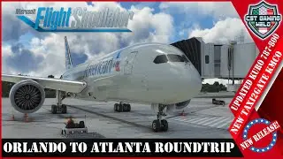 *NEW TAXI2GATE ORLANDO INTERNATIONAL* MSFS LIVE | KURO 787-800 | GSX-PRO | VATSIM | KMCO-KATL-KMCO