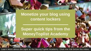 Monetize your blog using content lockers