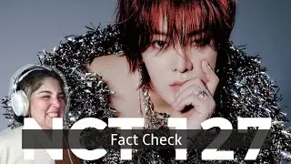 NCT 127 - Fact Check (react) 😍