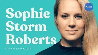Sophie Storm Roberts | Speaker, Transformation and Empowerment Coach, Adventure Athlete, PepTalk