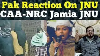 Pakistani Reaction on JNU CAA NRC | Pak Reacts JNU