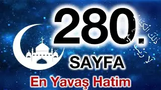 Kuran 280. sayfa / Nahl Suresi 15. sayfa / yavaş okuyuş 14. c&uuml;z 280. sayfa / ok takipli 280. sayfa