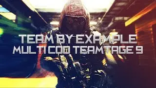 TeamByExample: Multi-Cod Teamtage #9