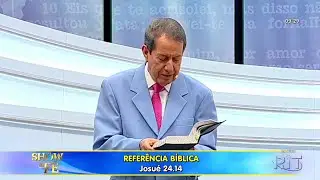 Josué 24:14 | SERVO FIEL | Missionário RR Soares