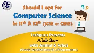 Should I opt take Computer Science in 11th & 12th ISC CBSE | Benefits | Oracle Certification