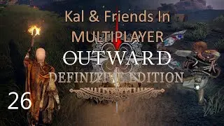 Ruined Warehouse - Part 26 - Outward w/ Friends
