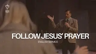 01.11.26 Follow Jesus&rsquo; Prayer - John Kim | Good News Church