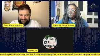 The Crumbling US Infrastructure and the Rise of the Nothing w/ Kita Da Muscle