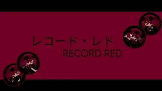 -`, Record Red┊Remake┊Ft. Cetus