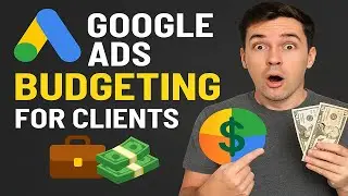 Google Ads Budgeting for Clients: Complete Guide (2025) | Keywords Research Mastery