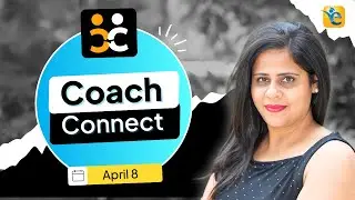 GMAT | Coach Connect | April 8 | Learning Process Optimization