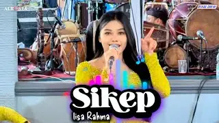 ⚝ SIKEP ⚝ LISA RAHMA ⚝ ALR⭕️STA DONGKREK ⚝ ALFA AUDIO ⚝ NGLANGON ⚝