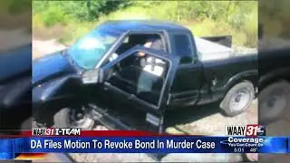 DA Files Motion to Revoke Bond in Murder Case