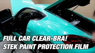 I Completely Wrapped My GT4 in FULL CAR STEK Clear Bra | STEK Clear Bra Series Part 3