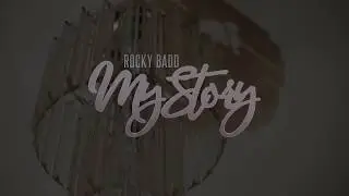 Rocky Badd -MY STORY x Shot by Shawny Marie