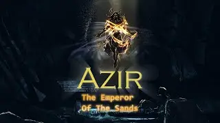 Azir Edit