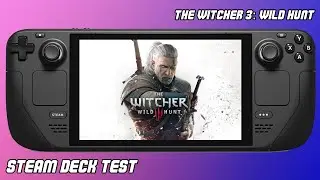 The Witcher 3 Wild Hunt Steam Deck test
