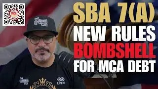 SBA 7(A) NEW RULES BOMBSHELL FOR MCA DEBT CONSOLIDATION