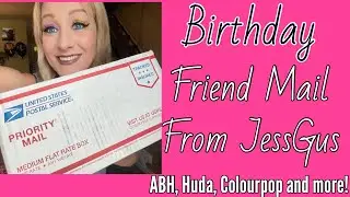 Birthday gifts from @jessgus !!! Huda+ ABH+more!