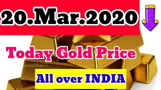 Today gold rate|20.Mar.2020|gold prices in India| gold prices in Kerala,Chennai,Delhi,all over India
