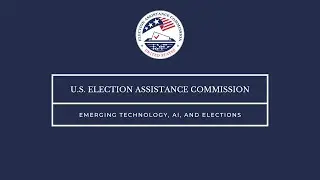 Emerging Technology, AI, and Elections