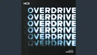 Overdrive (Sped Up)