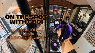 gboi | on the spot #00 | Lyl Radio | only vinyl @Unit&eacute; Centrale Recordshop
