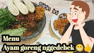 AYAM GORENG NGGEDEBEK || Rasane mantap ndak karuan
