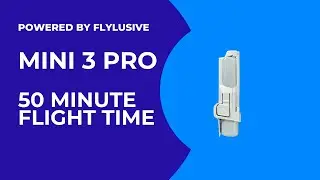 DJI Mini 3 Pro 6500mAh Battery Showcase, 50 minute of flight time!