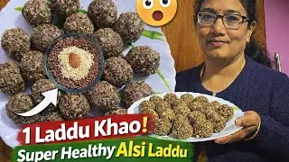 Winter Special Alsi (flaxseed) Laddu | Weight Loss & Immunity Booster