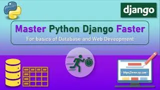 New InfoTech Course: Master Python Django Faster - For Basics of Database & Web Development