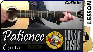 How to play PATIENCE - Guns N' Roses 🔫🌹 / GUITAR Lesson 🎸 / GuiTabs N°057