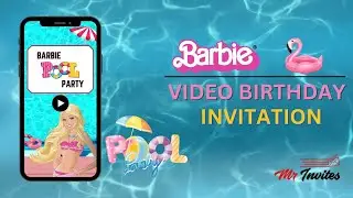 Barbie Pool Party Birthday Video Invitation | Customized Digital Video Invitations